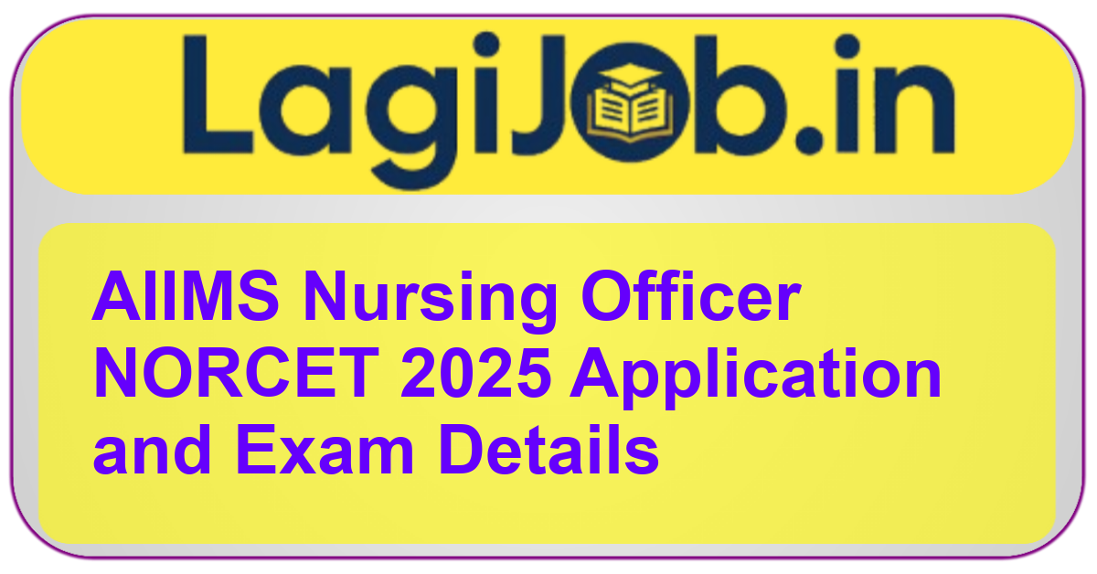 AIIMS Nursing Officer NORCET 2025