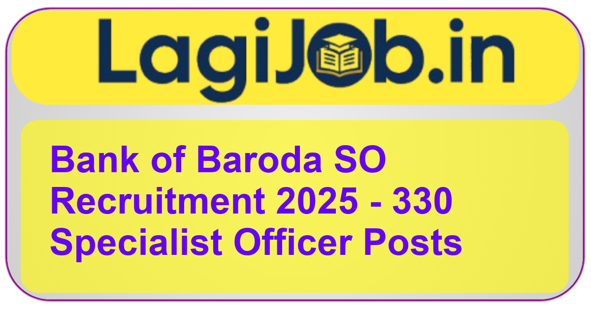 Bank of Baroda SO Recruitment