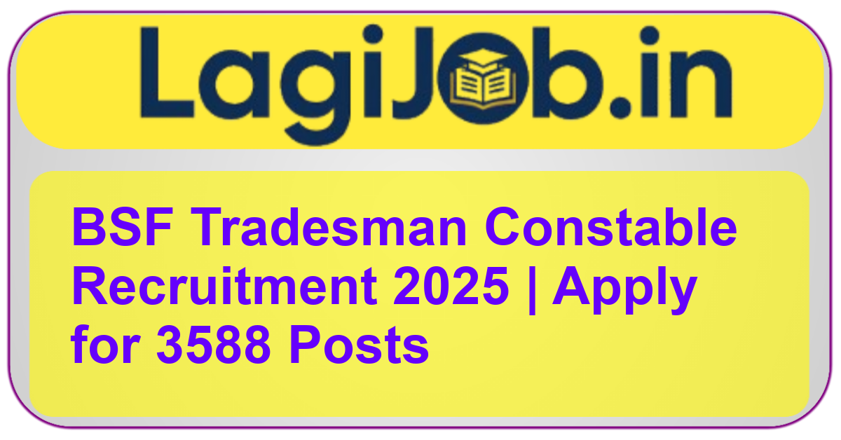 BSF Tradesman Constable 2025