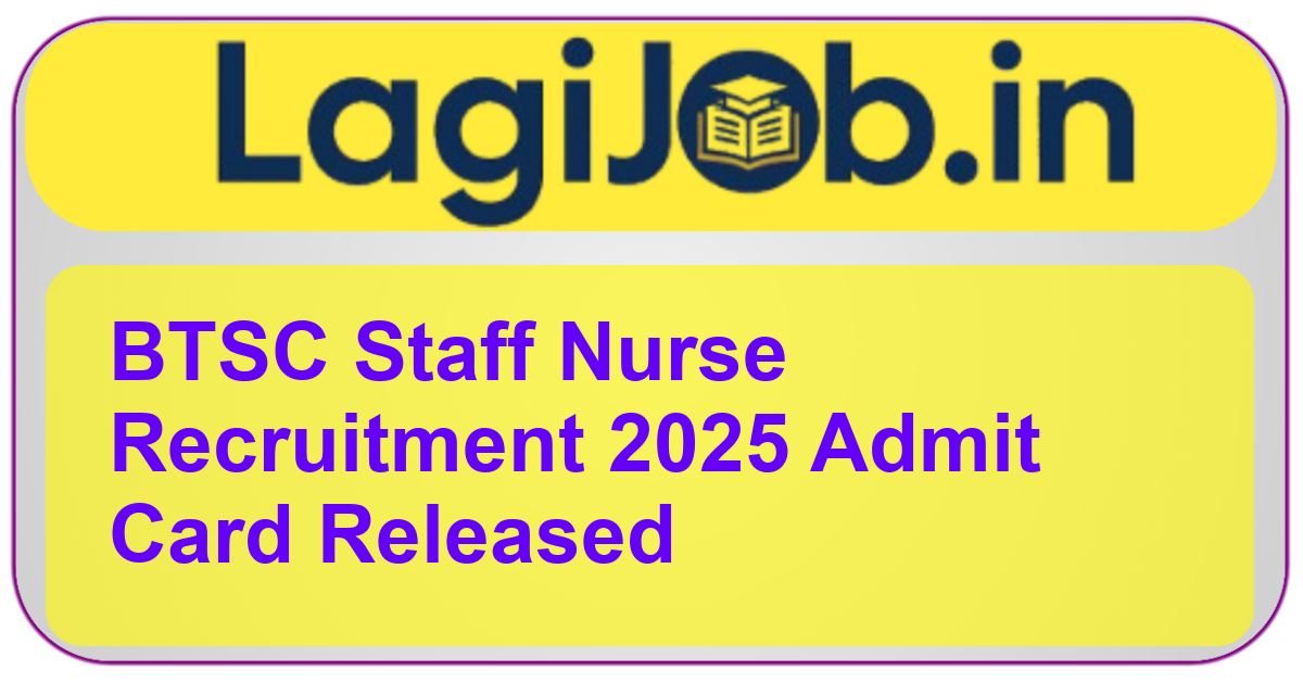 BTSC Staff Nurse Recruitment