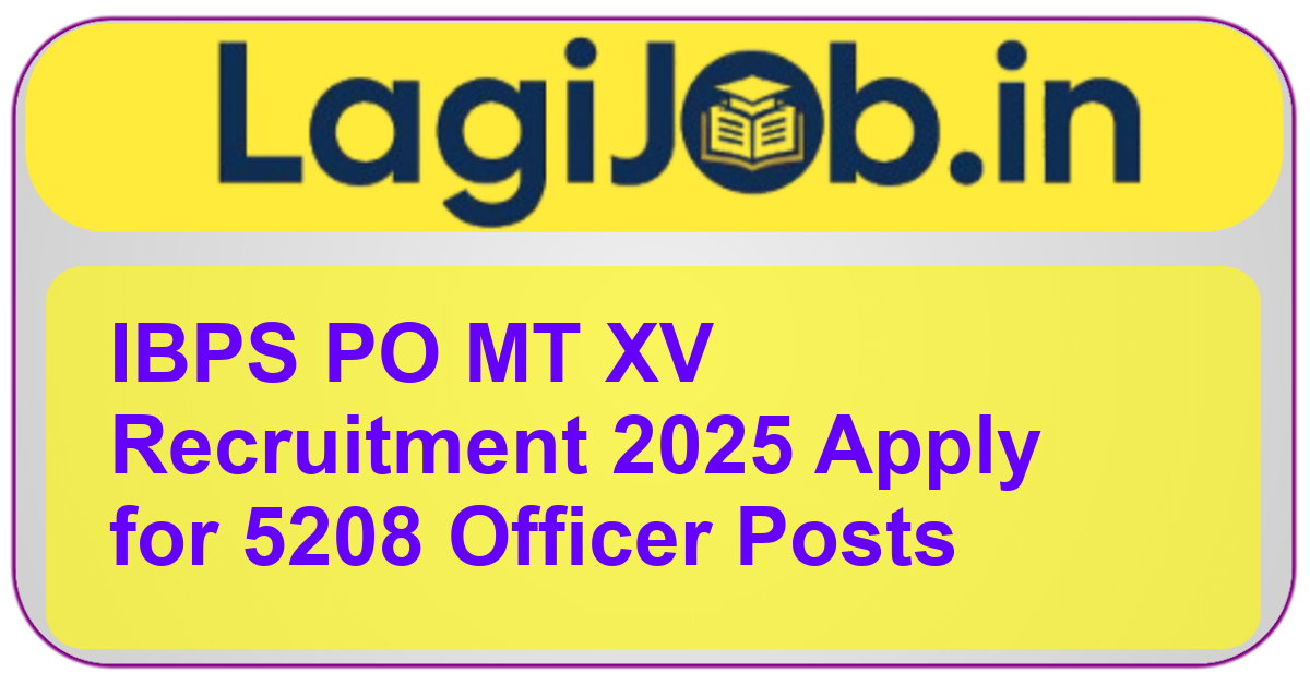 IBPS PO MT XV Recruitment 2025