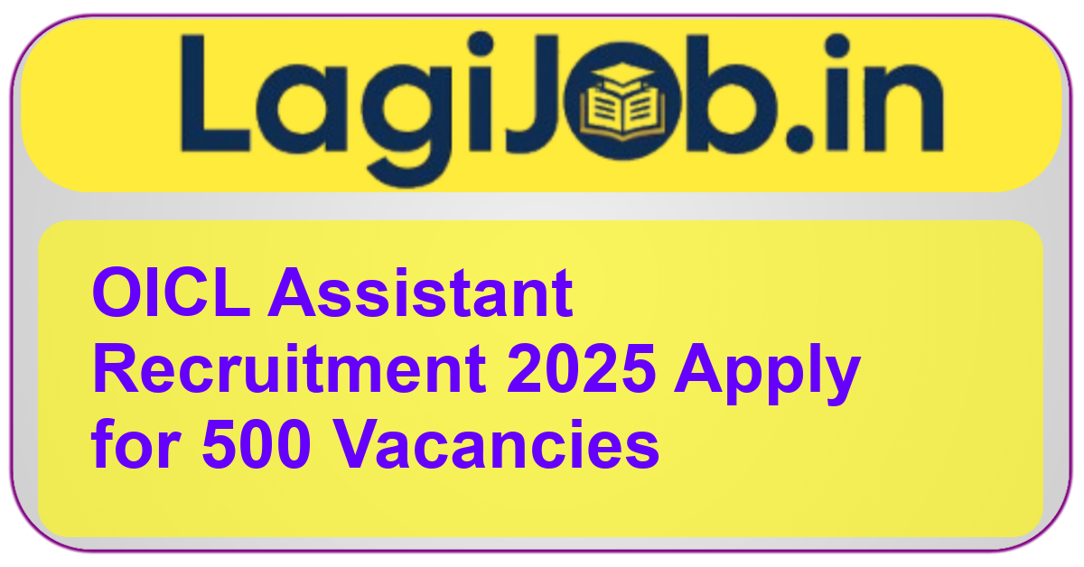 OICL Assistant Recruitment 2025