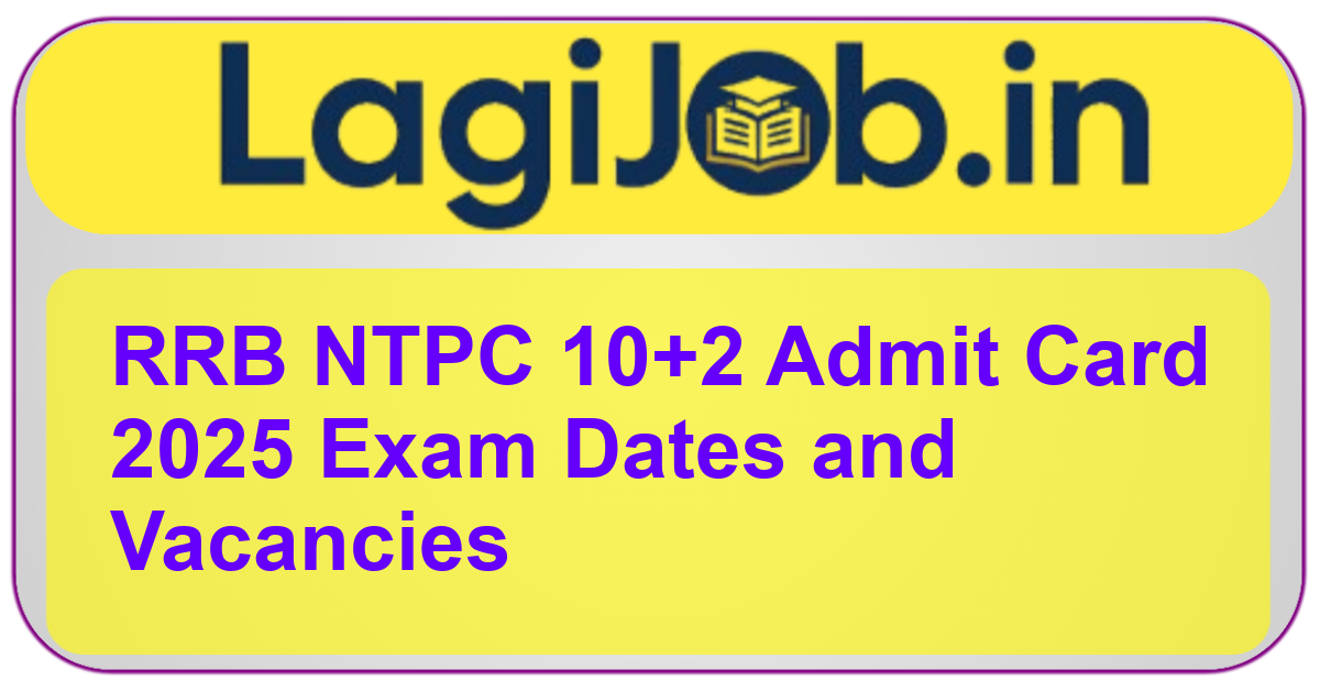 RRB NTPC 10+2 admit card 2025