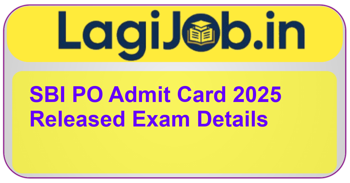 SBI PO Admit Card 2025