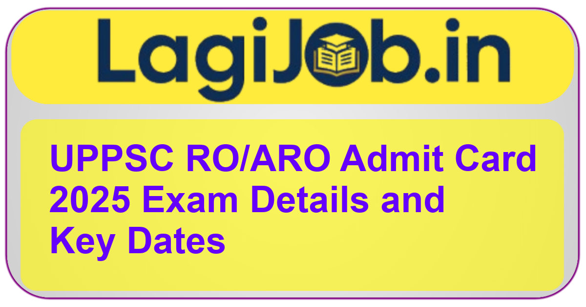UPPSC RO/ARO Admit Card 2025