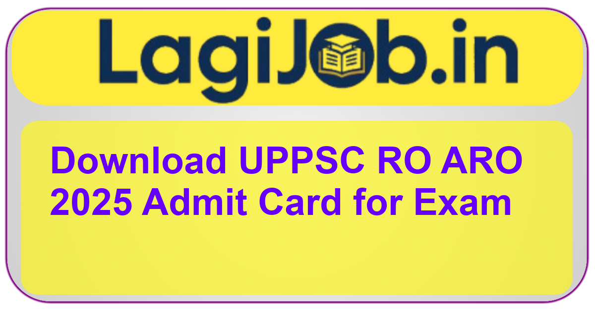 UPPSC RO ARO 2025 Admit Card