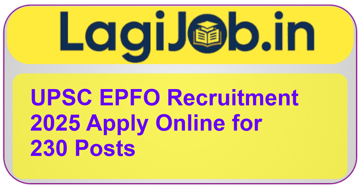 UPSC EPFO Recruitment 2025