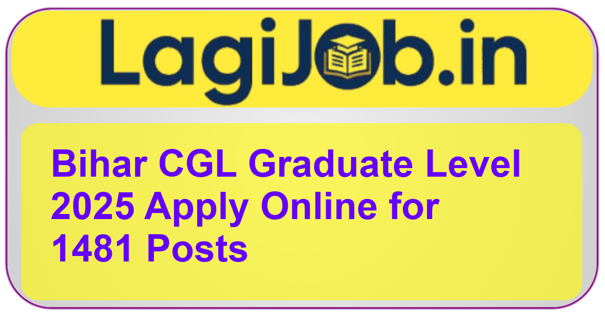 Bihar CGL Graduate Level 2025