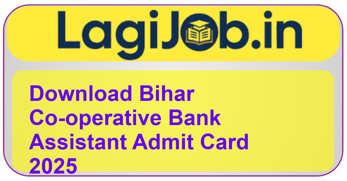 Bihar Co-operative Bank Assistant Admit Card