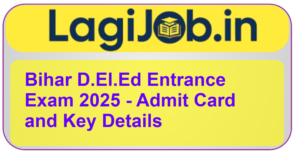 Bihar D.El.Ed Entrance Exam 2025