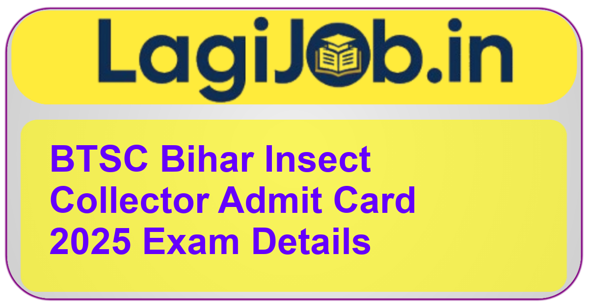 BTSC Bihar Insect Collector admit card