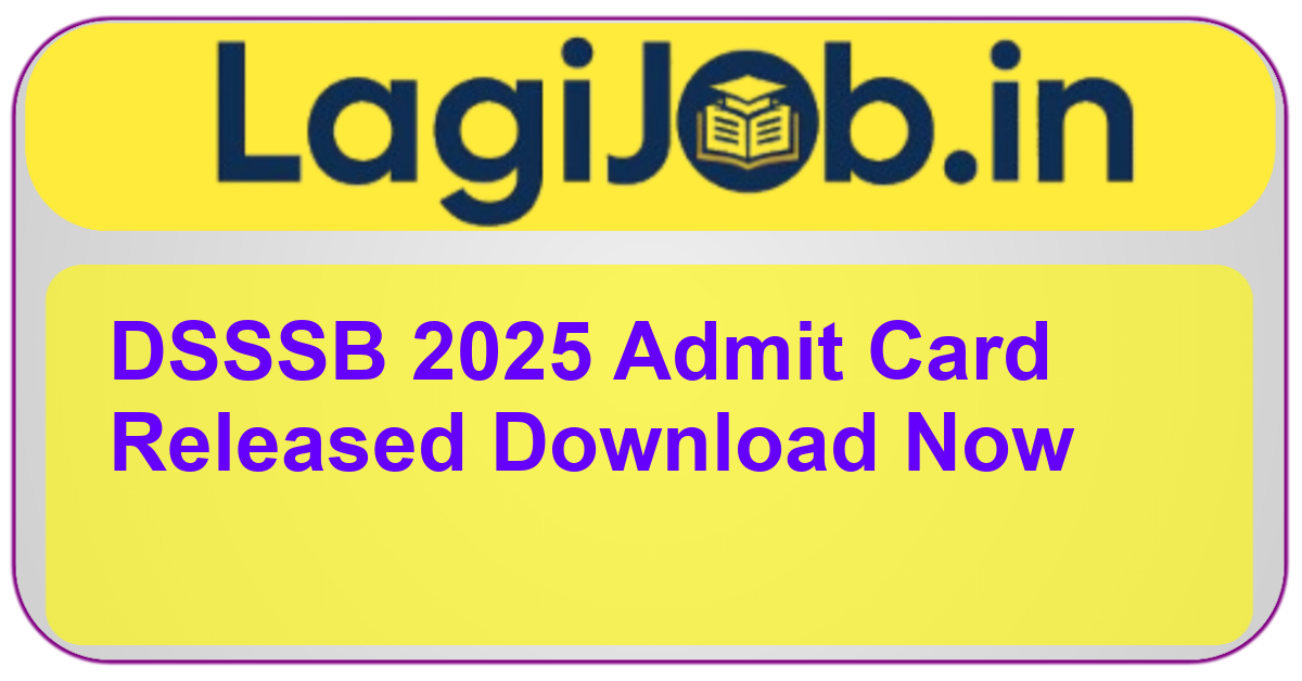 DSSSB 2025 admit card