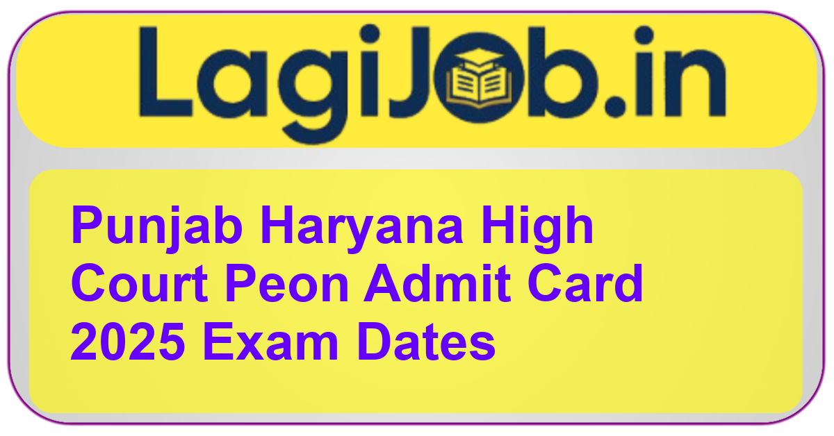 Punjab Haryana High Court Peon admit card