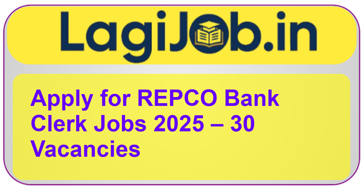 REPCO Bank Clerk Recruitment 2025