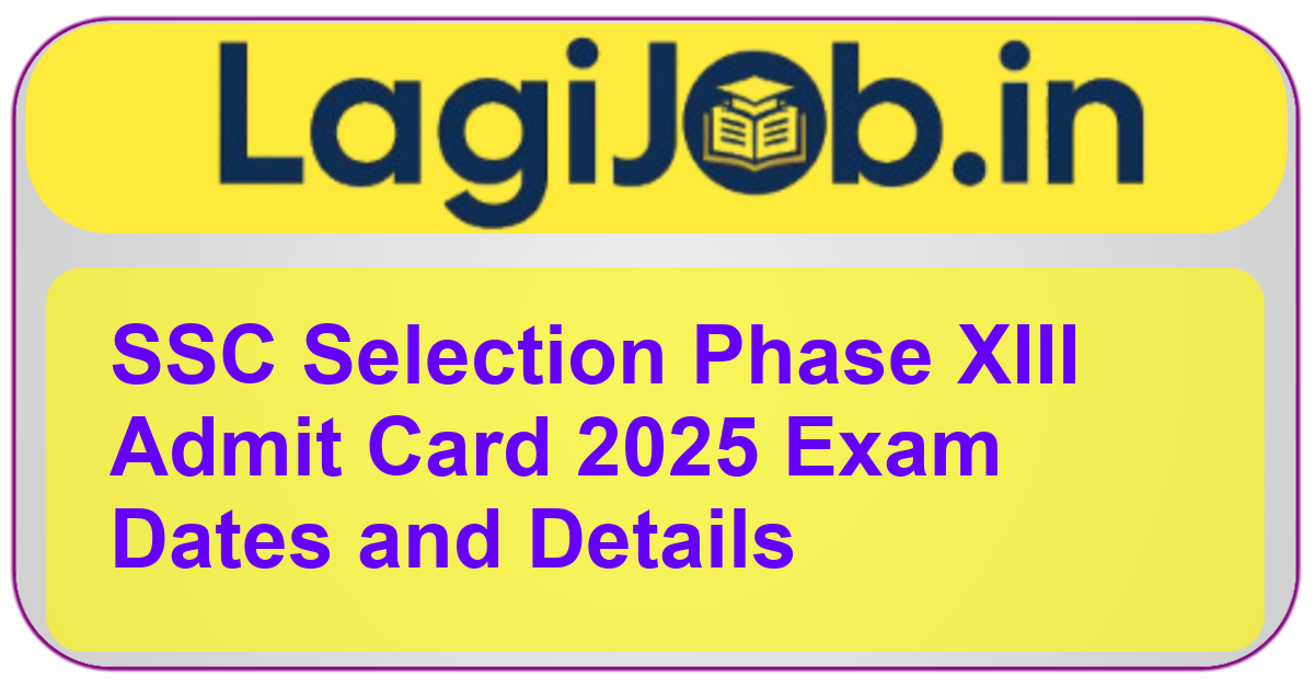 SSC Selection Phase XIII 2025