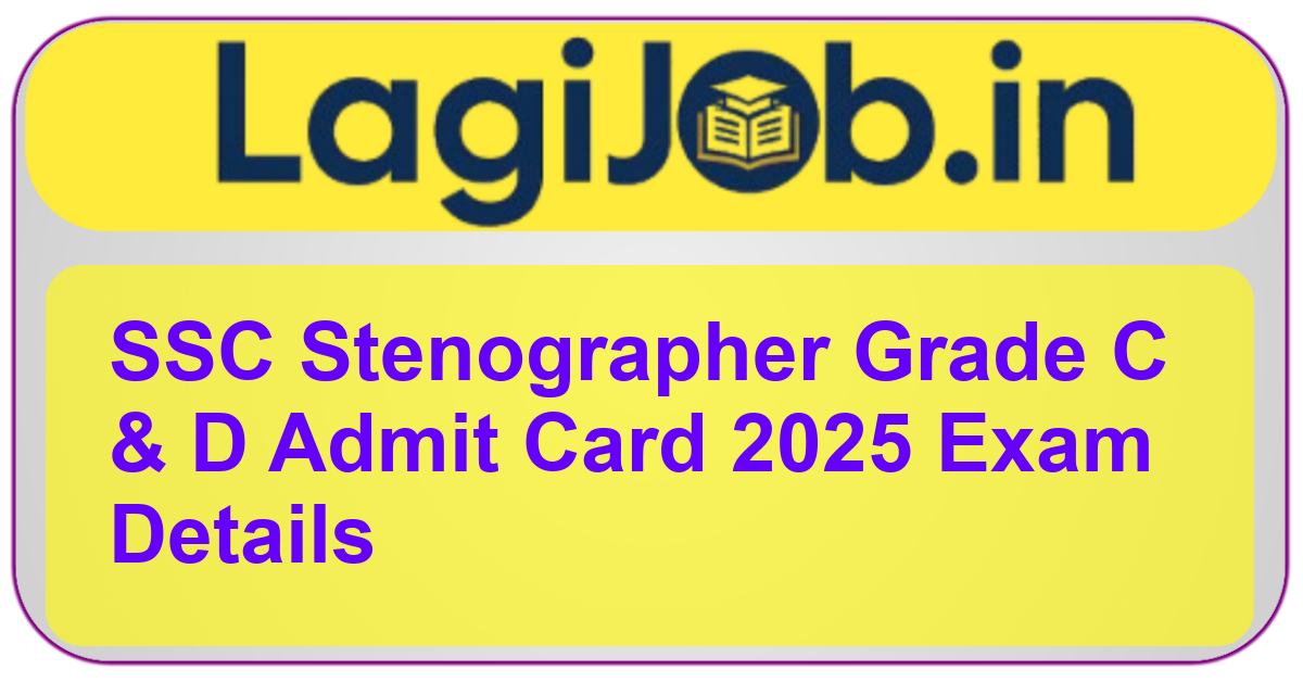 SSC Stenographer admit card 2025
