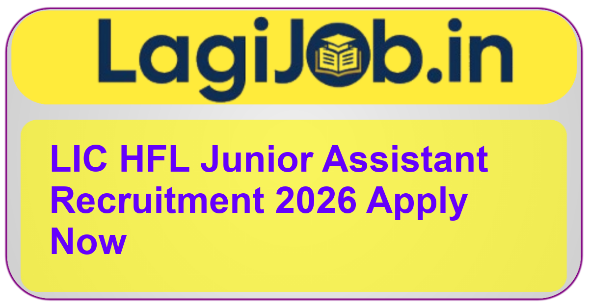 LIC HFL Junior Assistant